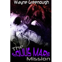 The Equus Mars Mission