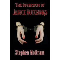 The Diversion of Janice Hutchings